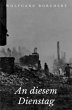 An diesem Dienstag - Bild 1