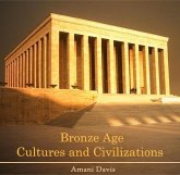 Bronze Age Cultures and Civilizations (eBook, PDF)