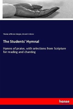 The Students' Hymnal - Morgan, Thomas Jefferson;Glezen, Edward K