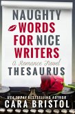 Naughty Words for Nice Writers (eBook, ePUB) Naughty Words for Nice Writers (eBook, ePUB)