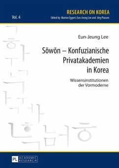 Sowon - Konfuzianische Privatakademien in Korea (eBook, ePUB) - Eun-Jeung Lee, Lee