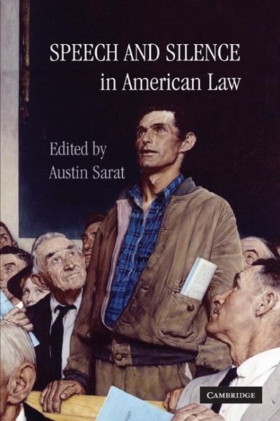 Speech and Silence in American Law (eBook, ePUB) Speech and Silence in American Law (eBook, ePUB)