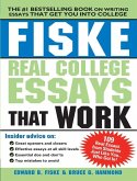Fiske Real College Essays That Work (eBook, ePUB) Fiske Real College Essays That Work (eBook, ePUB)