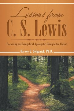 Lessons from C. S. Lewis (eBook, ePUB) - Solganick Ph. D., Harvey E.