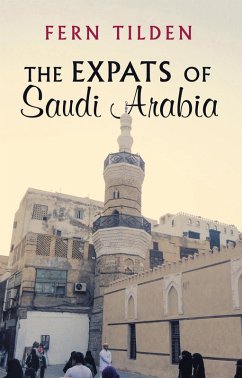 The Expats of Saudi Arabia (eBook, ePUB) Cover The Expats of Saudi Arabia (eBook, ePUB)
