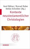 Kontexte neutestamentlicher Christologien (eBook, PDF)