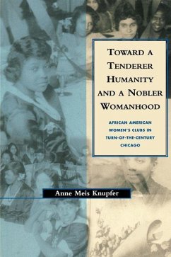 Toward a Tenderer Humanity and a Nobler Womanhood (eBook, PDF)
