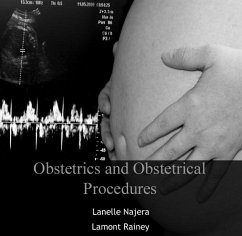 Obstetrics and Obstetrical Procedures (eBook, PDF) - Najera, Lanelle Rainey