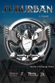 Suburban: A Suspense, Thriller, The Iron Eagle Series Book Twenty-Two (eBook, ePUB) Suburban: A Suspense, Thriller, The Iron Eagle Series Book Twenty-Two (eBook, ePUB)