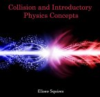 Collision and Introductory Physics Concepts (eBook, PDF)