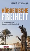 Mörderische Freiheit (eBook, PDF)