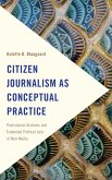Citizen Journalism as Conceptual Practice (eBook, ePUB)