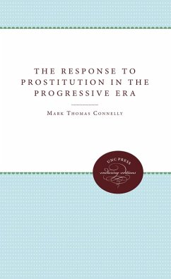 Cover The Response to Prostitution in the Progressive Era (eBook, ePUB)