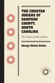 The Croatan Indians of Sampson County, North Carolina (eBook, ePUB)