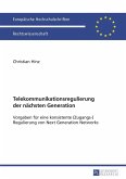 Telekommunikationsregulierung der naechsten Generation (eBook, PDF)