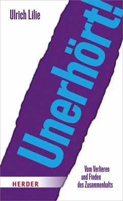 Unerhört! (eBook, ePUB) - Lilie, Ulrich