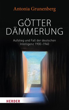 Götterdämmerung (eBook, ePUB) - Grunenberg, Antonia
