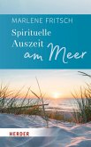 Spirituelle Auszeit am Meer (eBook, ePUB)