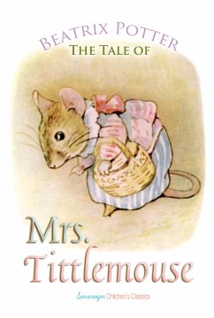 The Tale of Mrs. Tittlemouse (eBook, ePUB) - Potter, Beatrix