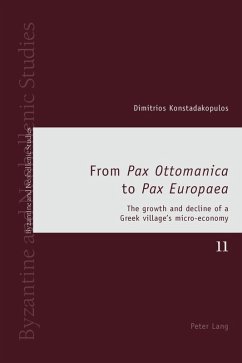 From Pax Ottomanica to Pax Europaea (eBook, PDF) - Konstadakopulos, Dimitrios