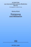 Enteignung und Mediation (eBook, PDF)