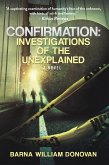 Confirmation Investigations of the Unexplained (eBook, ePUB)