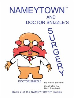 Cover Nameytown and Doctor Snizzle's Surgery (eBook, ePUB)