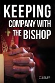 Keeping Company with the Bishop (eBook, ePUB)