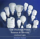 Gas Discharge Power Sources & Devices (Artificial Light) (eBook, PDF)