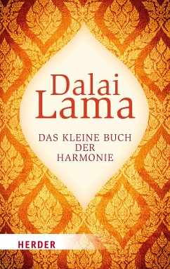 Das kleine Buch der Harmonie (eBook, ePUB) - Dalai, Lama