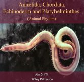 Annelida, Chordata, Echinoderm and Platyhelminthes (Animal Phylum) (eBook, PDF)