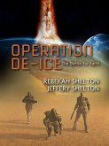 Operation De-ICE (The Battle for Earth) (eBook, ePUB) Operation De-ICE (The Battle for Earth) (eBook, ePUB)