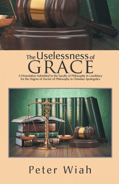 The Uselessness of Grace (eBook, ePUB) The Uselessness of Grace (eBook, ePUB)