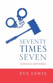 Seventy Times Seven (eBook, ePUB)