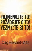 Pojmenujte to! Pozádejte o to! Vezmete si to! (eBook, ePUB)