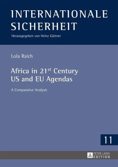 Africa in 21st Century US and EU Agendas (eBook, ePUB) - Lola Raich, Raich