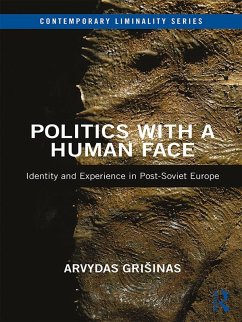 Politics with a Human Face (eBook, ePUB) - Grisinas, Arvydas