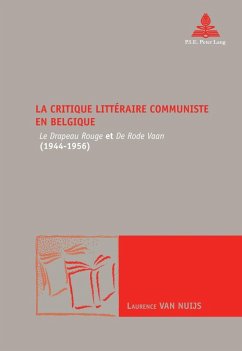La critique litteraire communiste en Belgique (eBook, PDF) - Nuijs, Laurence van