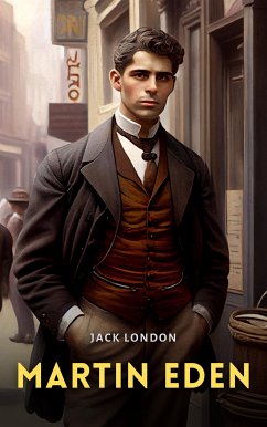 Martin Eden (eBook, ePUB) - London, Jack