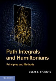 Path Integrals and Hamiltonians (eBook, PDF) - Baaquie, Belal E.
