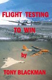 Flight Testing to Win (eBook, ePUB)