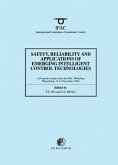 Safety, Reliability and Applications of Emerging Intelligent Control Technologies (eBook, PDF) Safety, Reliability and Applications of Emerging Intelligent Control Technologies (eBook, PDF)
