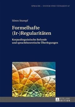 Formelhafte (Ir-)Regularitaeten (eBook, PDF) - Stumpf, Soren