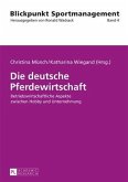 Die deutsche Pferdewirtschaft (eBook, PDF)