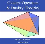 Closure Operators & Duality Theories (eBook, PDF)