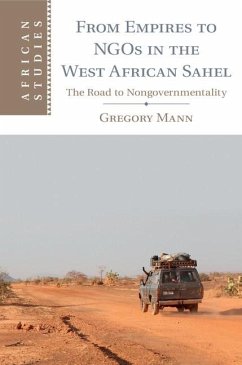 From Empires to NGOs in the West African Sahel (eBook, ePUB) - Mann, Gregory