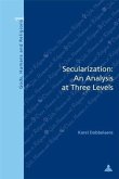 Secularization: An Analysis at Three Levels (eBook, PDF)