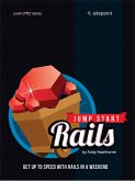 Jump Start Rails (eBook, ePUB)