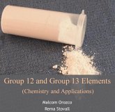 Group 12 and Group 13 Elements (eBook, PDF) Group 12 and Group 13 Elements (eBook, PDF)