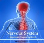 Nervous System (Important Organ System) (eBook, PDF)